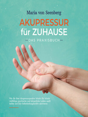 cover image of Akupressur für zuhause--Das Praxisbuch